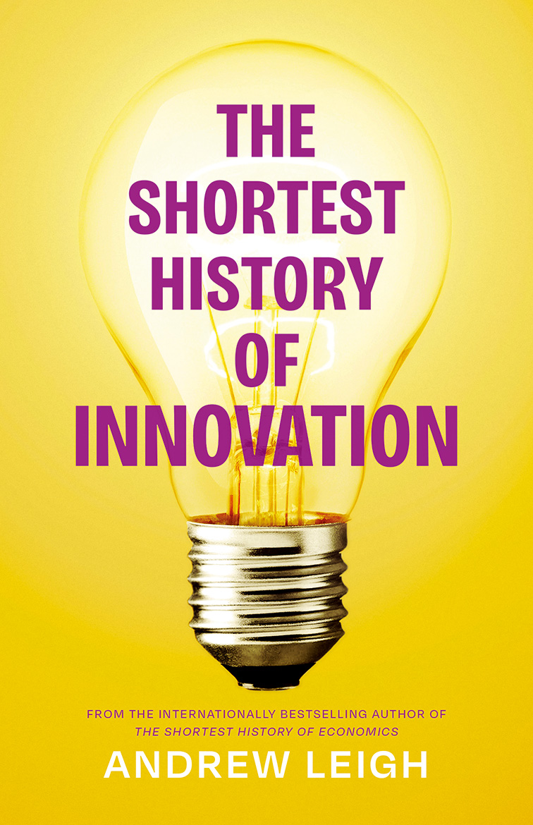 Book cover of The Shortest History of Innovation by Andrew Leigh, with bold pink title text on a yellow background.