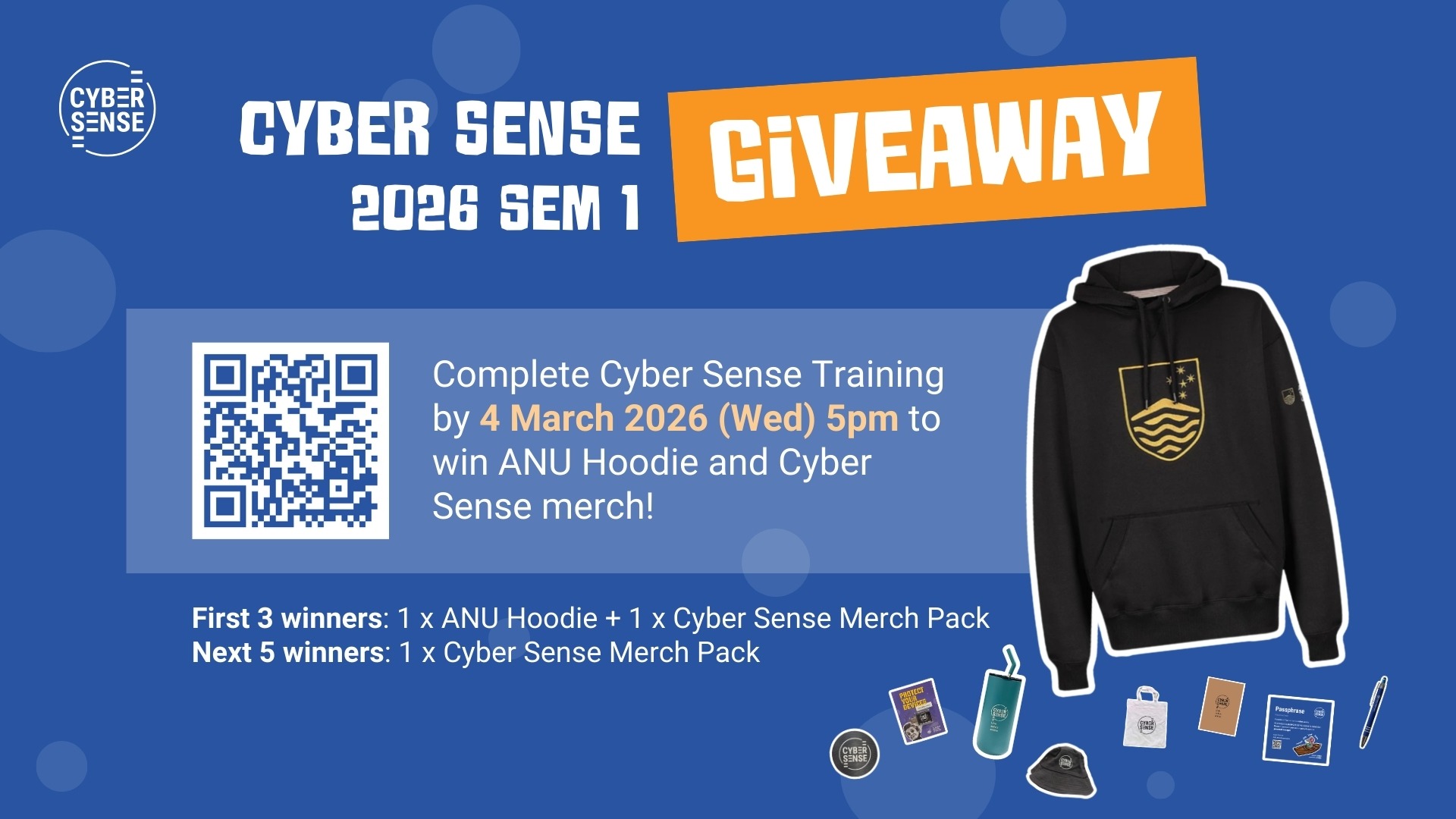Cyber Sense 2026 Semester 1 giveaway graphic promoting completion of training to win an ANU hoodie and merchandise.