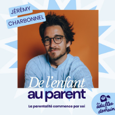 Podcast Les Adultes de demain 