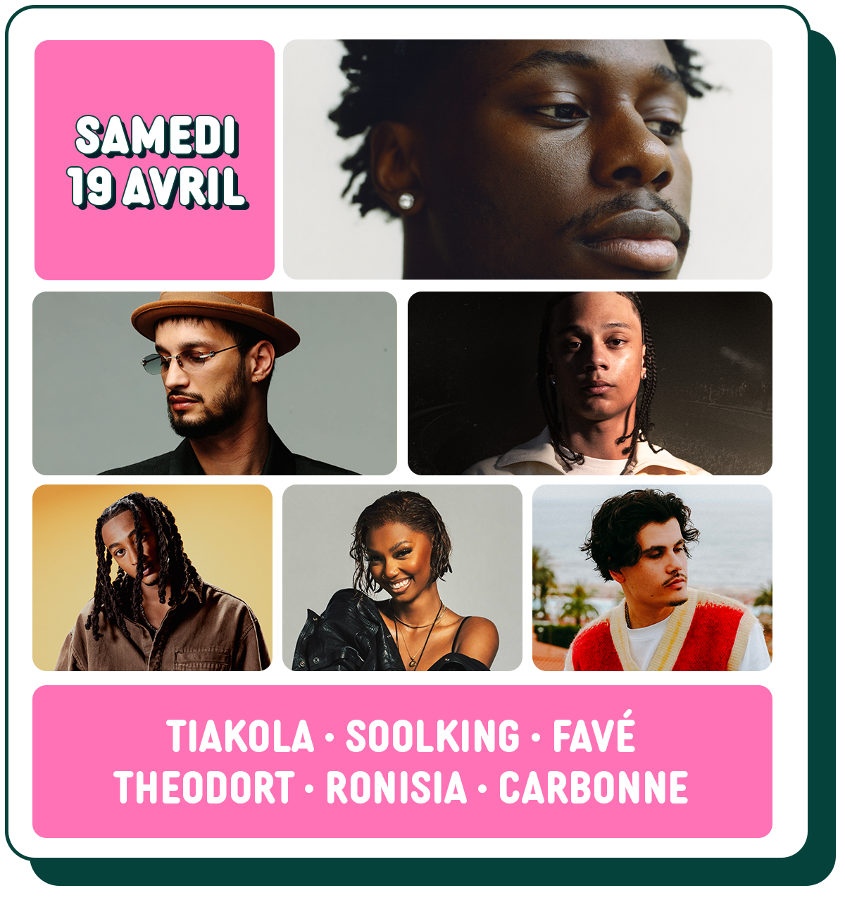 Samedi 19 avril : Tiakola - Soolking - Favé - Theodort - Ronisia - Carbonne