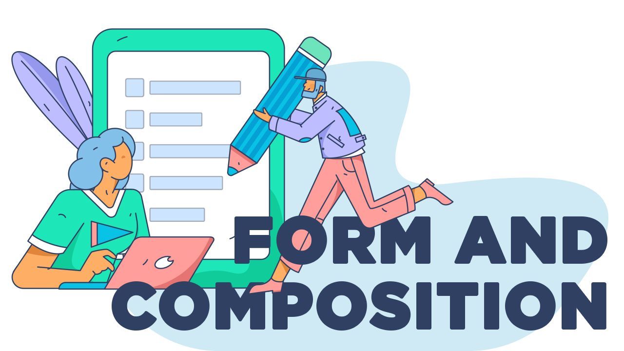 Form and Composition