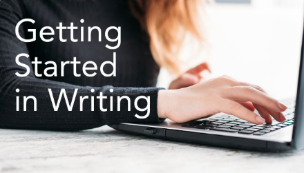Getting Started in Writing