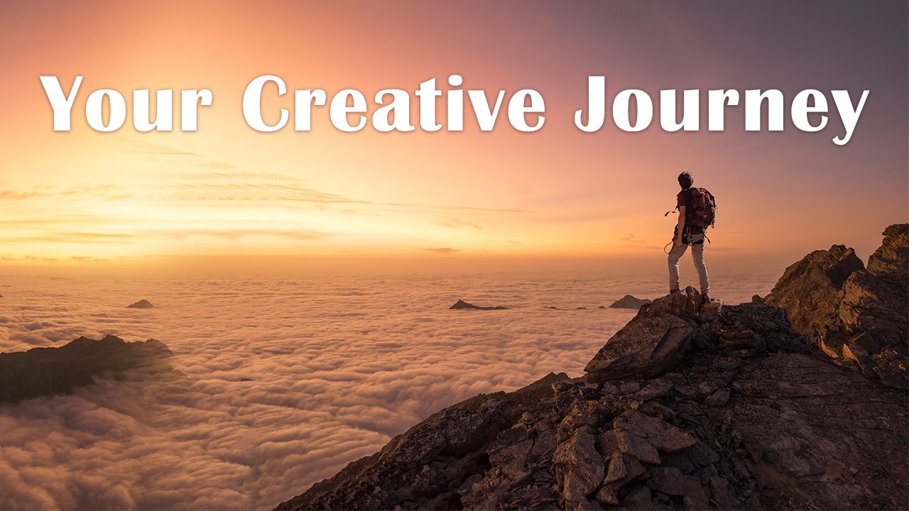 Your Creative Journey