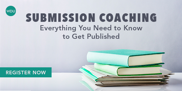 Submission Coaching: Everything You Need to Know to Get Published