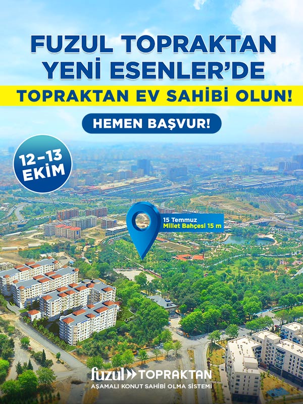 Fuzul Topraktan Yeni Esenler