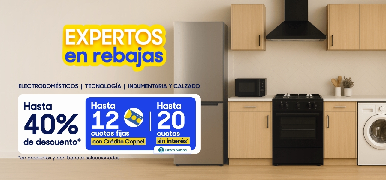Hasta 40% OFF y 20 cuotas sin interés y 12 cuotas fijas con Crédito Coppel
