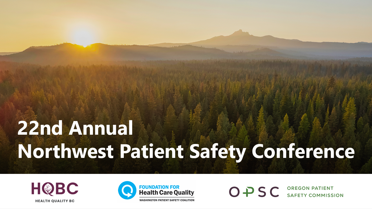 Northwest Patient Safety Conference