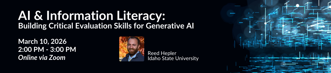 AI & Information Litearcy. March 10, 2026. Register Now.