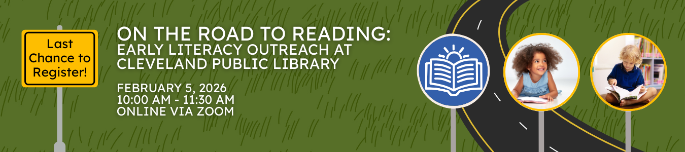 On the Road to Reading: Early Literacy Outreach at Cleveland Public LIbrary
