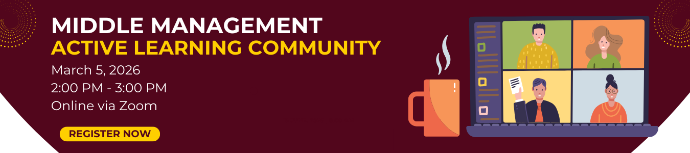 Middle Management Active Learning Community. March 5, 2026. 2:00 PM ET
