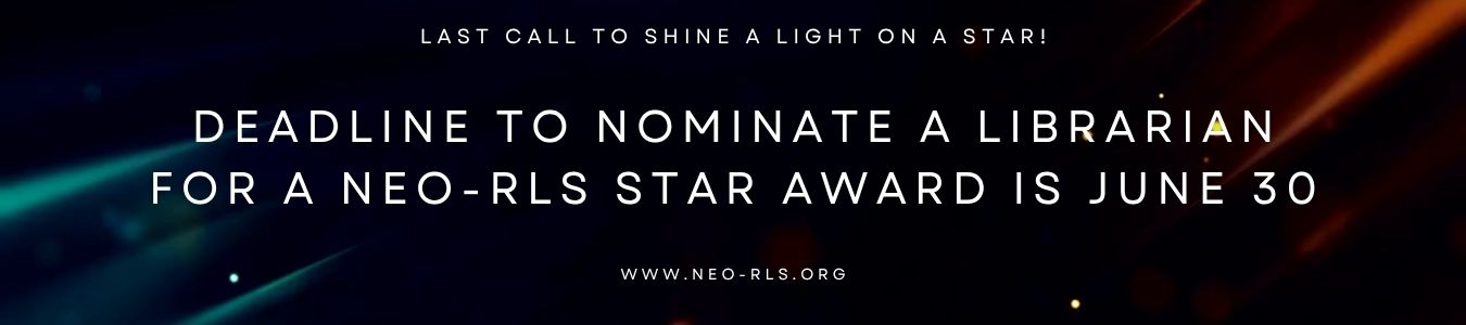 Last chance to nominate a librarian for a NEO-RLS Star Award