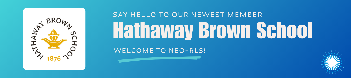 Say hello to our newest member, Hathaway Brown School. Welcome to NEO-RLS!