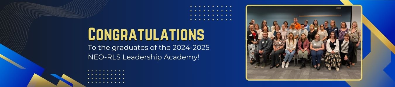 Congratulations to the 2024-2025 graduates of the NEO-RLS Leadership Academy