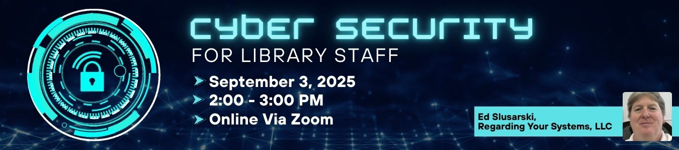 Cyber Security for Library Staff. September 3, 2025