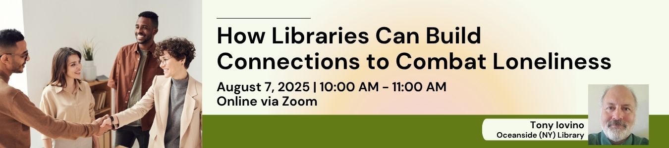 How Libraries Can Build Connections to Combat Loneliness