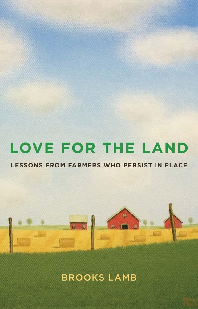Cover of Love for the Land by Brooks Lamb