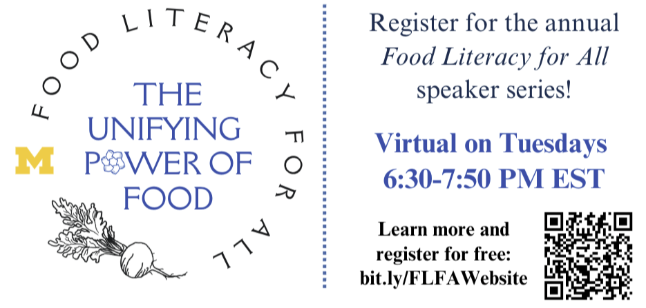Register for the annual Food Literacy for All speaker series! Virtual on Tuesdays 6:30-7:50PM EST Learn more and register for free: bit.ly/FLFA website