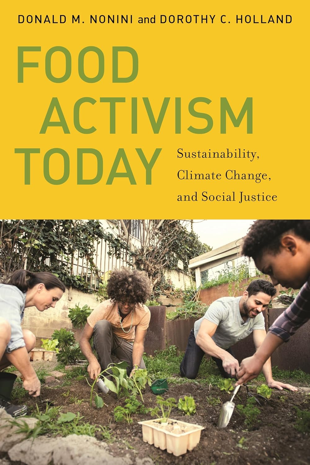 Cover of Food Activism Today: Sustainability, Climate Change, and Social Justice