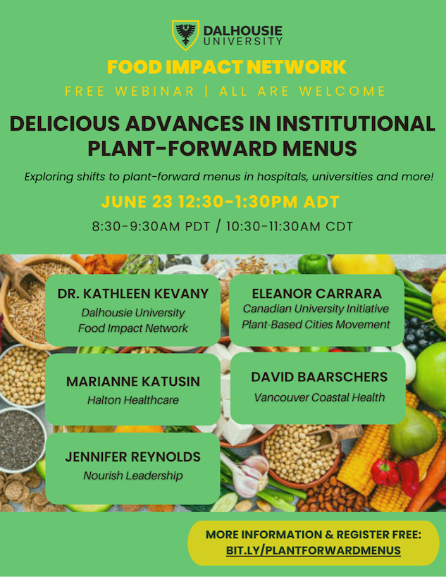 Webinar flier from the Food Impact Network. Delicious advances in institutional plant-forward menu's