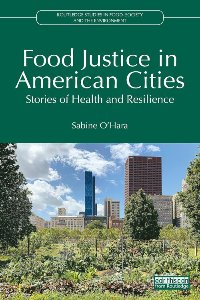 Cover of Food Justice in American Cities by Sabine O'Hara