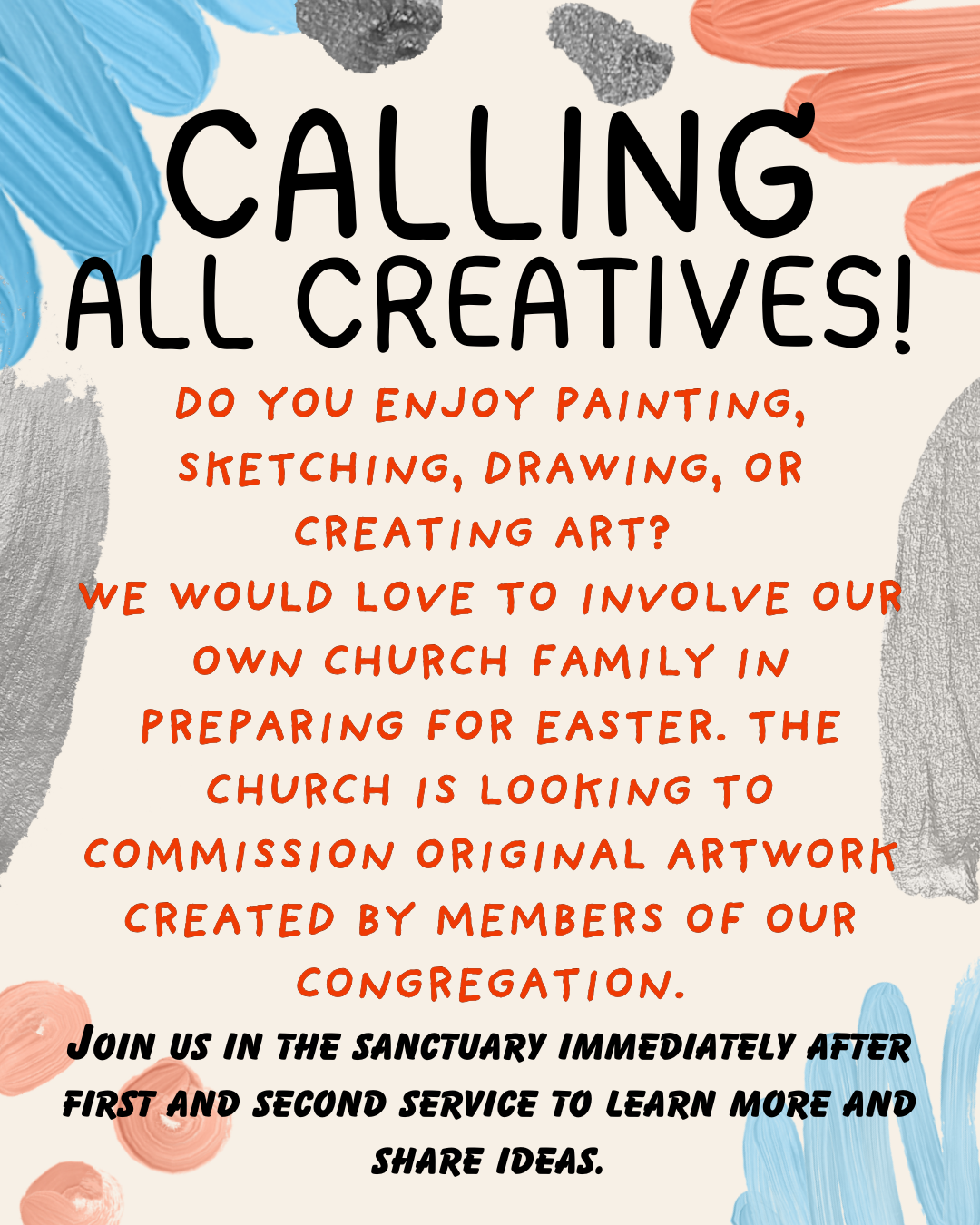 Calling All Creatives: We are looking to commission original artwork. Meet in the sanctuary after services this Sunday.