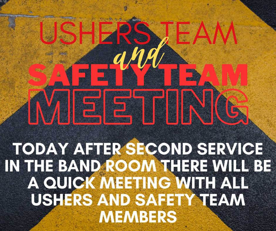 Ushers and Safety Team Meeting, January 25, 2026
