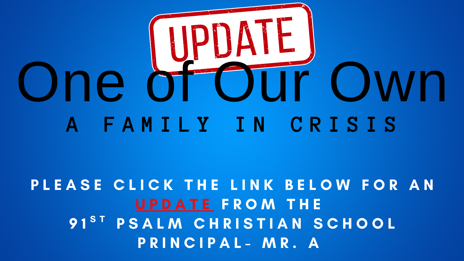 Update: One of Our Own: A Family in Crisis