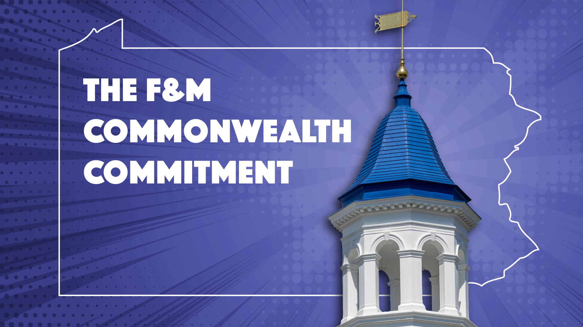 F&M Announces Commonwealth Commitment To Open Doors for More Pennsylvania Students