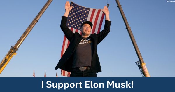 I Support Elon Musk