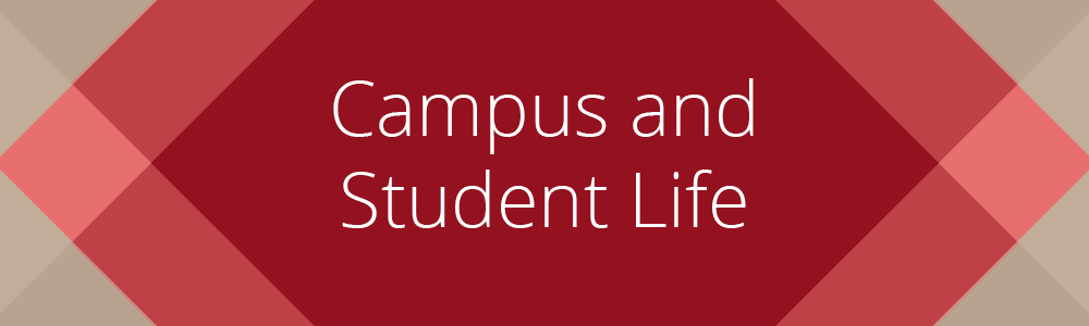 Campus and Student Life section banner