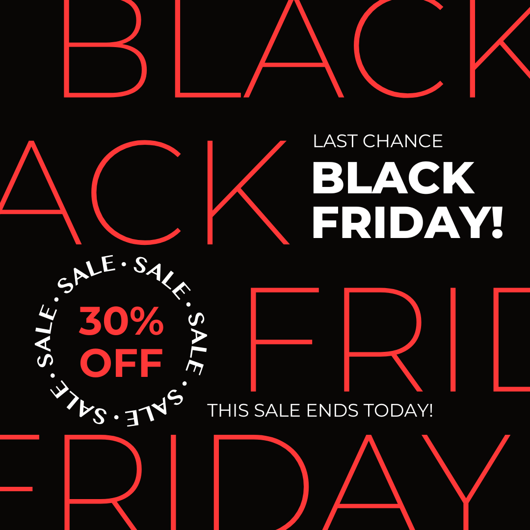 Black Friday Sale!  Save 30%