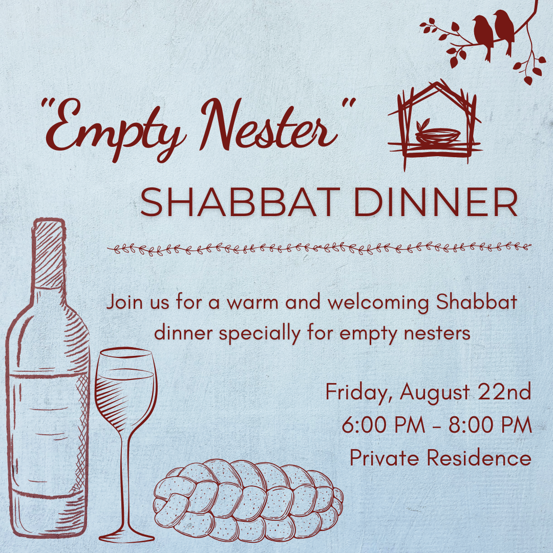 Empty Nester Shabbat