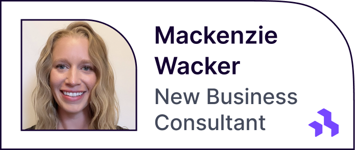 Mackenzie Wacker - New Business Consultant