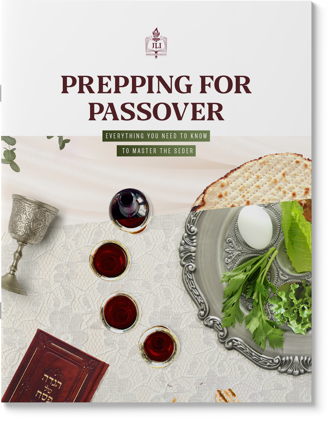 Prepping for Passover: Everything You Need to Know to Master the Seder ...