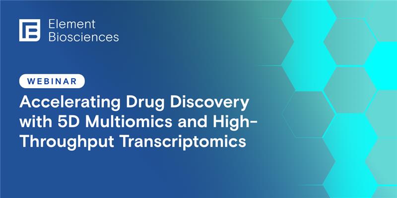Accelerating Drug Discovery with 5D Multiomics and High-Throughput Transcriptomics Webinar
