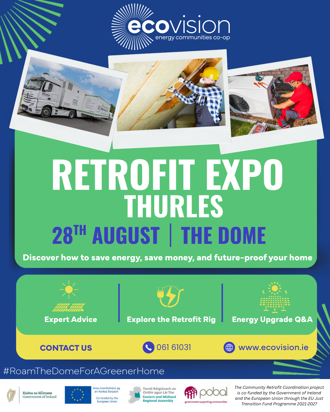 Poster: Retrofit Expo Thurles - Thursday 28th August from 2 - 4 pm Contact Eco Vision on 061 61031 or visit www.ecovision.ie