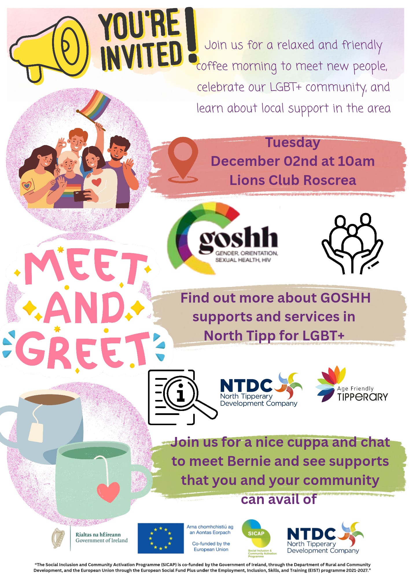 Poster: LGBT+ Meet and Greet with Bernie from GOSHH from 10am in Lions Club Hall, Roscrea. All community members, agencies, organisations and more are all invited to attend. See ye there.