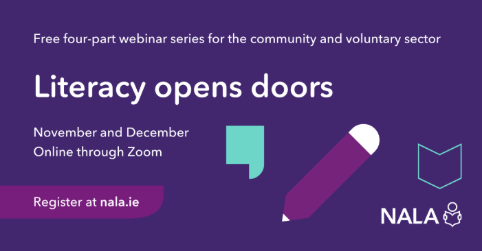 Literacy opens doors Nov and Dec free four part webinars series for the community and voluntary sector online through zoom 