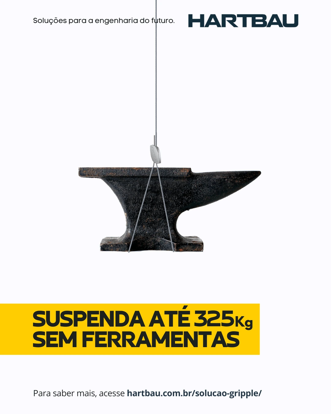 Supenda até 325Kg sem ferramentas Supenda até 325Kg sem ferramentas