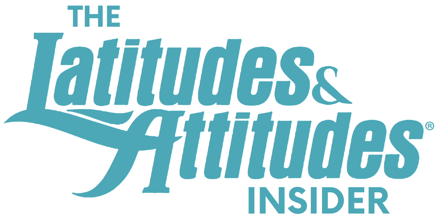 Latitudes & Attitudes