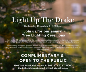 The Drake Oakbrook | Light Up The Drake