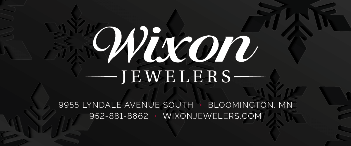 Wixon Jewelers | 9955 Lyndale Avenue South, Bloomington, MN | 952-881-8862 | WixonJewelers.com