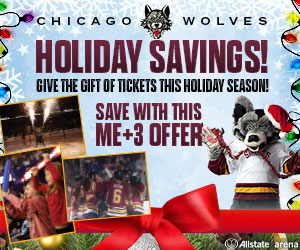 CHICAGO WOLVES | HOLIDAY SAVING 
