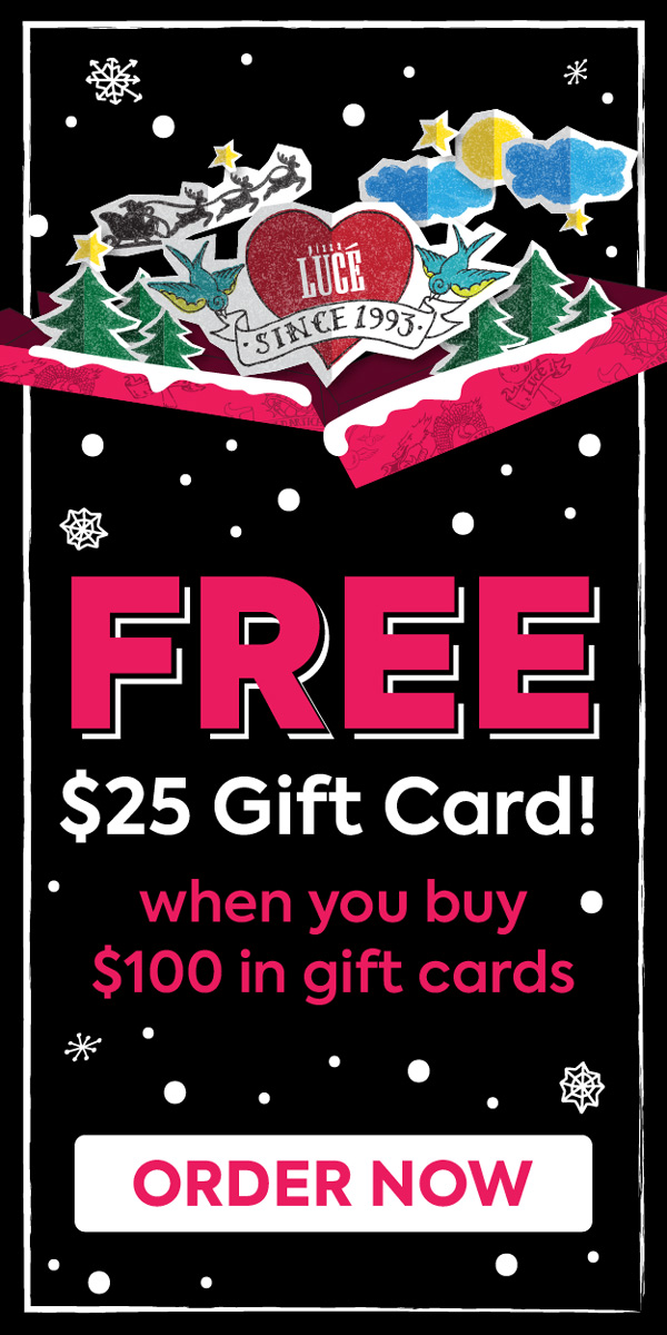 PIZZA LUCE | free $25 Gift Card when you buy $100 on gift cards | ORDER NOW