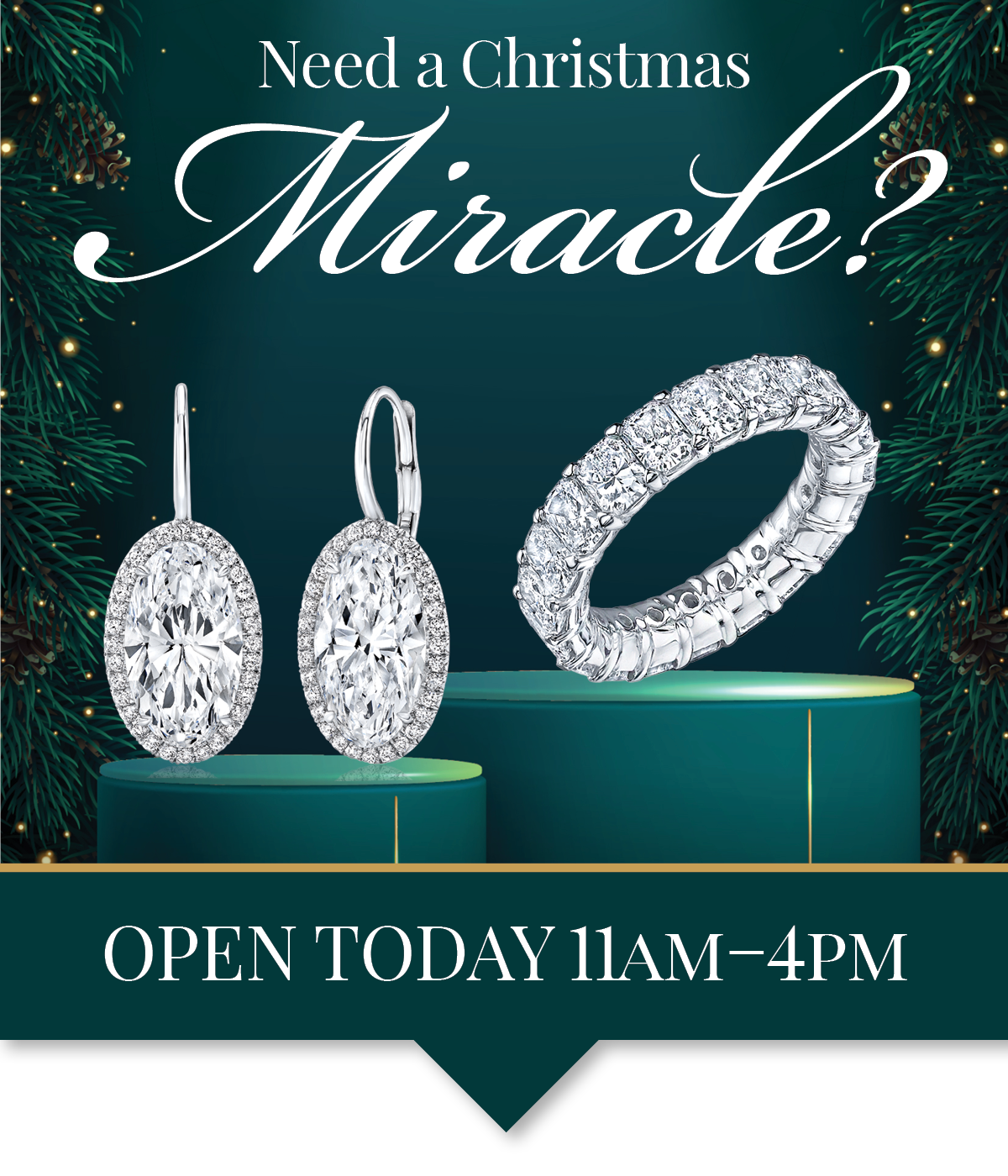 Need a Christmas Miracle? - OPEN TODAY 11 AM-4 PM