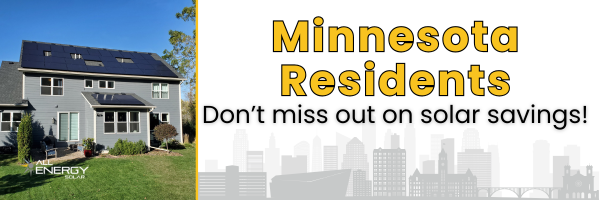 Minnesota Residents - Don't miss out on solar savings!