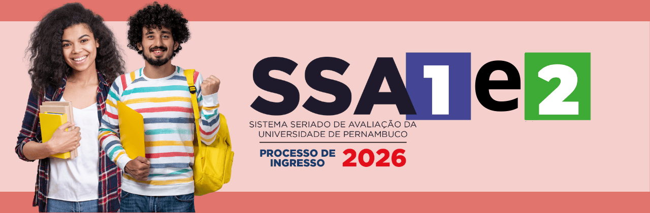SSA1 e 2 - Sistema Seriado de Avaliação da Universidade de Pernambuco (UPE) - Processo de Ingresso 2026