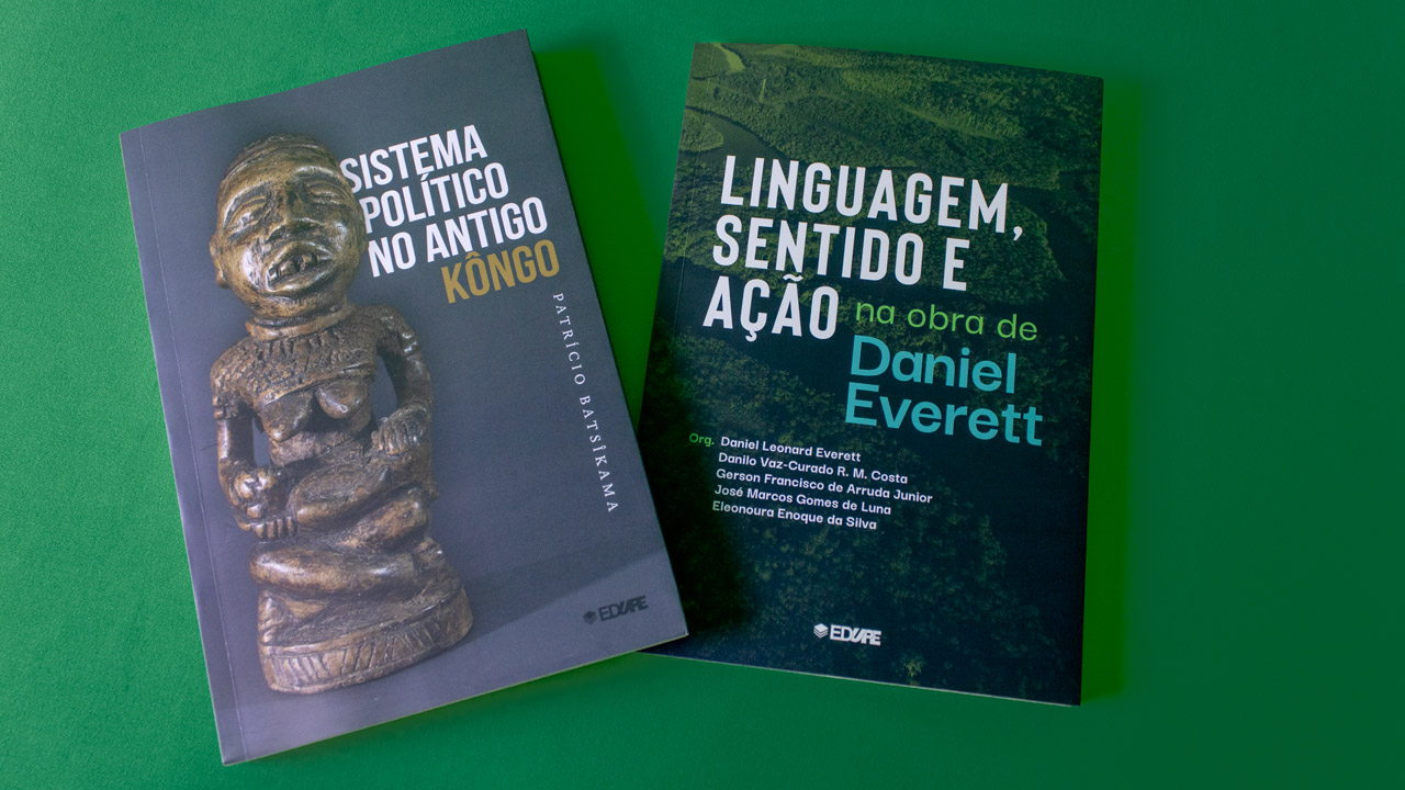 Foto das capas dos livros “Sistema Político no Antigo Kôngo” e “Linguagem, sentido e ação na obra de Daniel Everett”