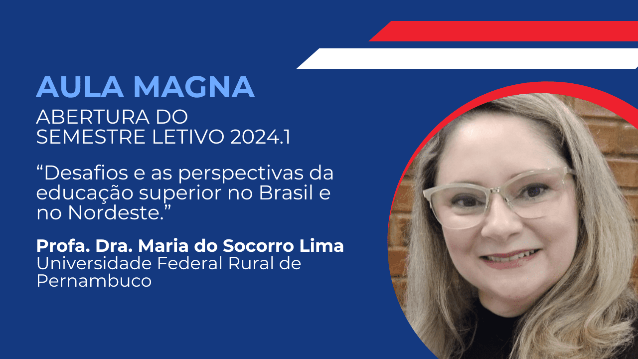 Aula Magna de Abertura do Semestre Letivo 2024.1 da UPE