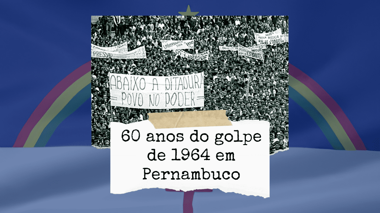 Seminário 60 anos do Golpe de 1964 em Pernambuco